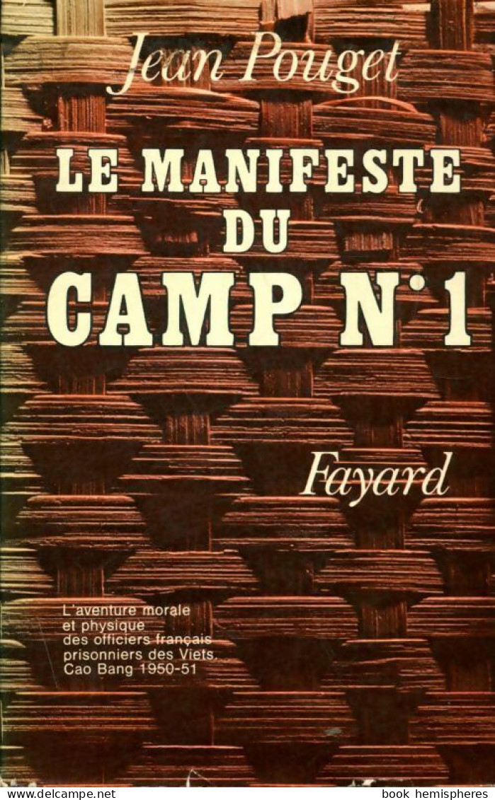 Le Manifeste Du Camp N°1 (1969) De Jean Pouget - Historique