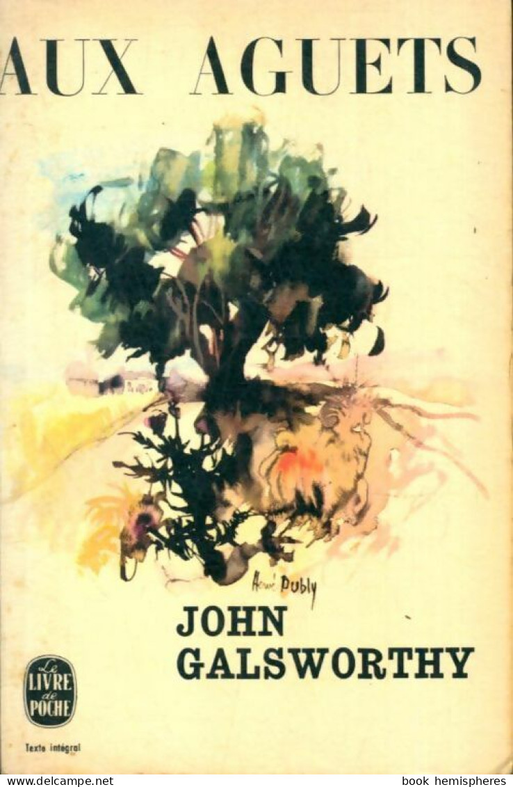 La Saga Des Forsyte Tome II : Aux Aguets (1964) De John Galsworthy - Autres & Non Classés