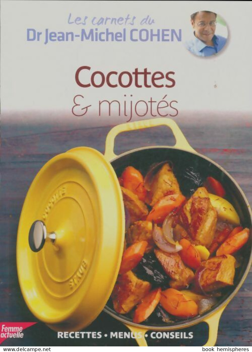 Cocottes & Mijotés (2012) De Jean-Michel Cohen - Gastronomie