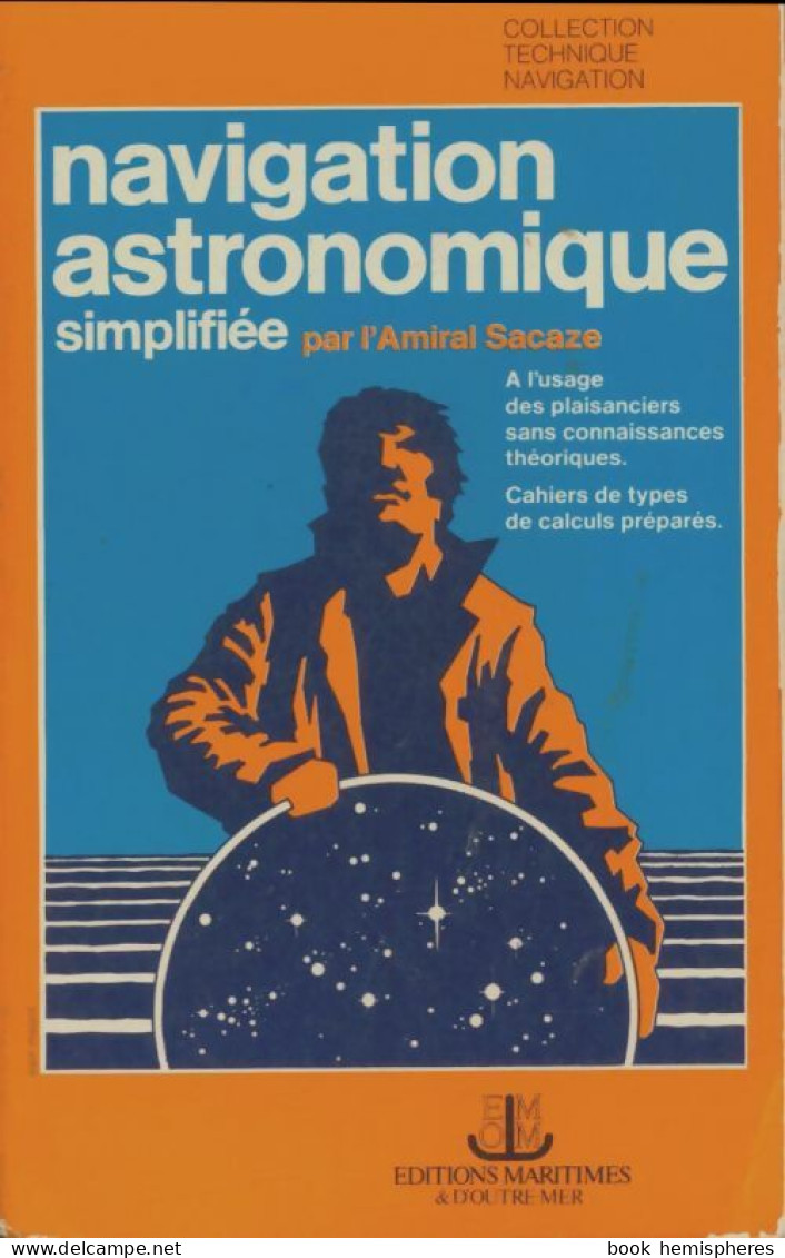 Navigation Astronomique Simplifiée (1978) De Amiral Sacaze - Sport