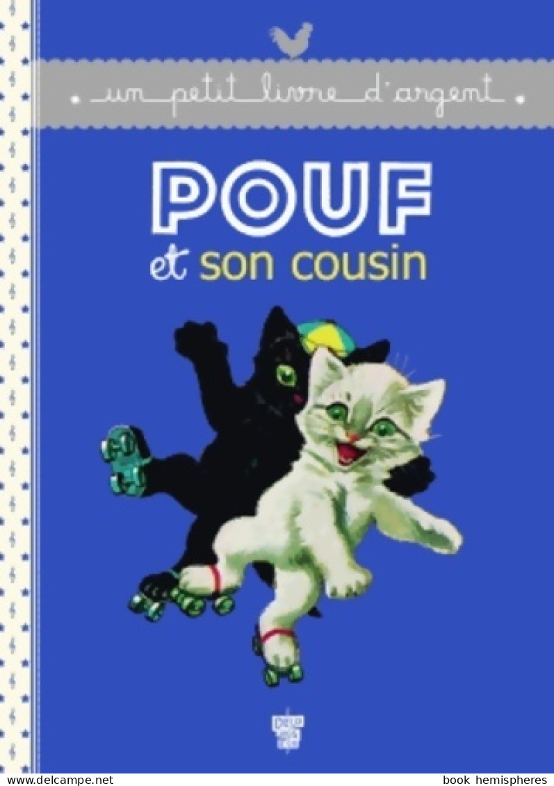 Pouf Et Son Cousin (2013) De Pierre Probst - Sonstige & Ohne Zuordnung