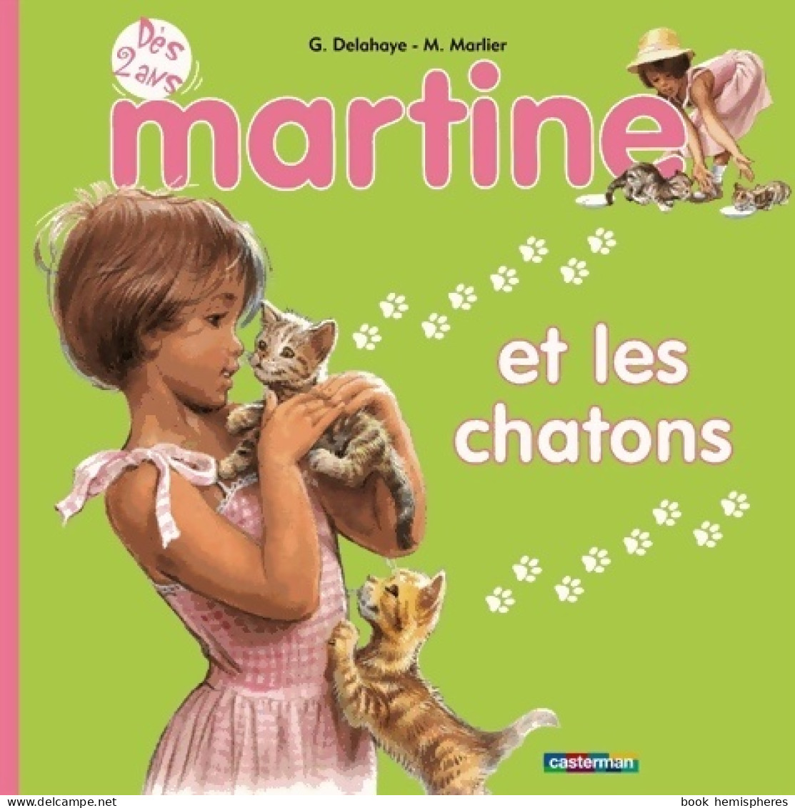 Martine Et Les Chatons (2011) De Gilbert Delahaye - Autres & Non Classés