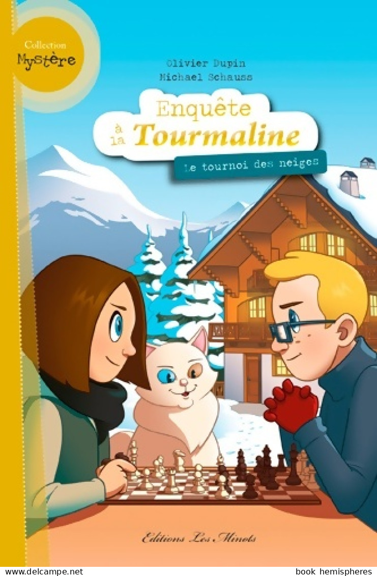 Le Tournoi Des Neiges (2017) De Olivier Dupin - Sonstige & Ohne Zuordnung