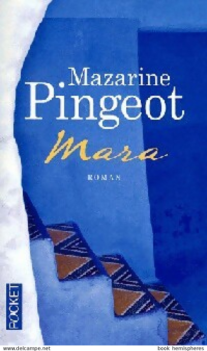 Mara (2011) De Mazarine Pingeot - Sonstige & Ohne Zuordnung