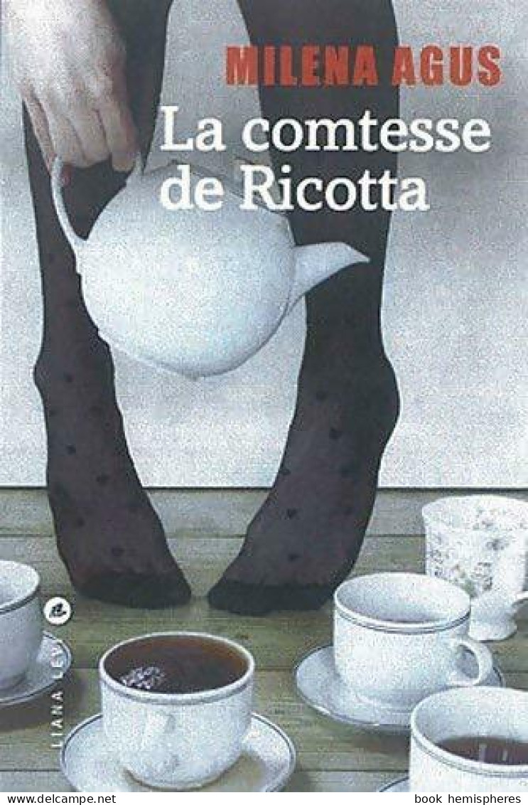 La Comtesse De Ricotta (2012) De Milena Agus - Sonstige & Ohne Zuordnung