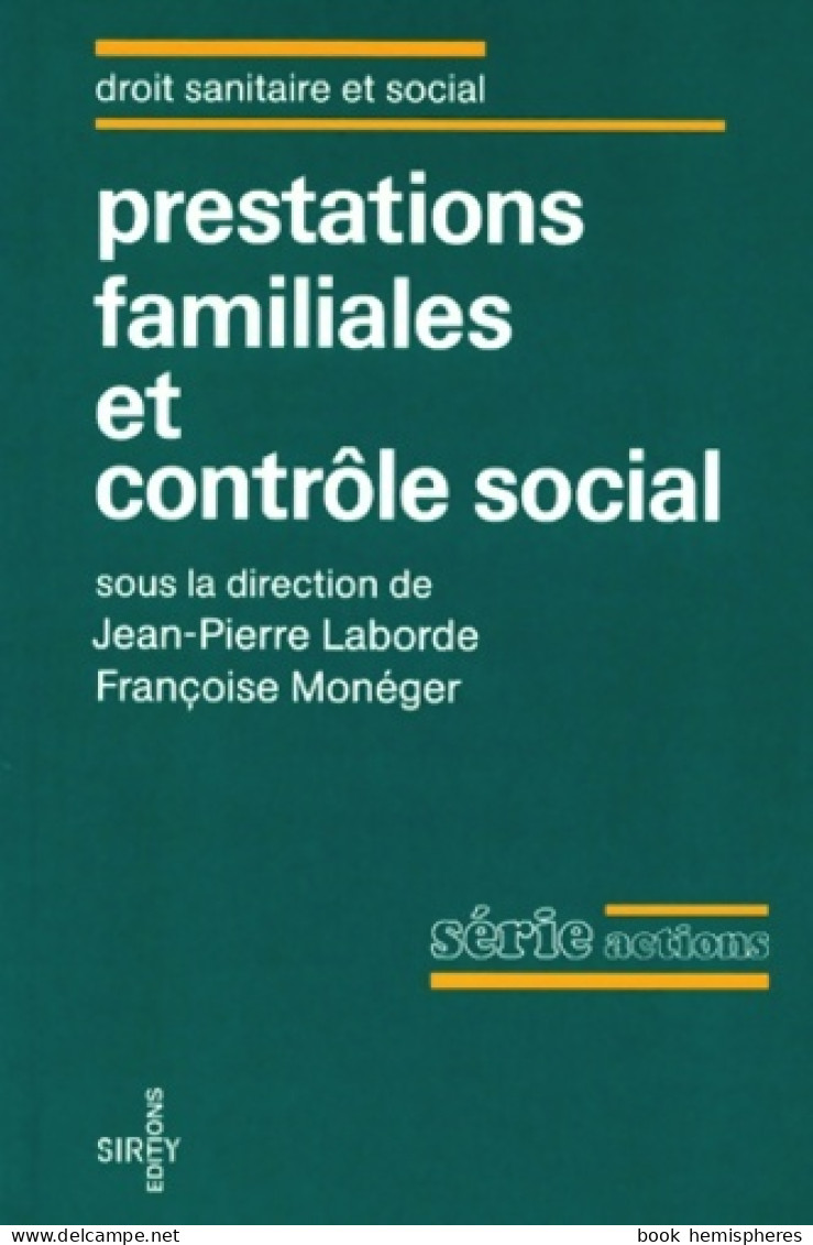 Prestations Familiales Et Contrôle Social (1994) De Jean-Pierre Laborde - Recht