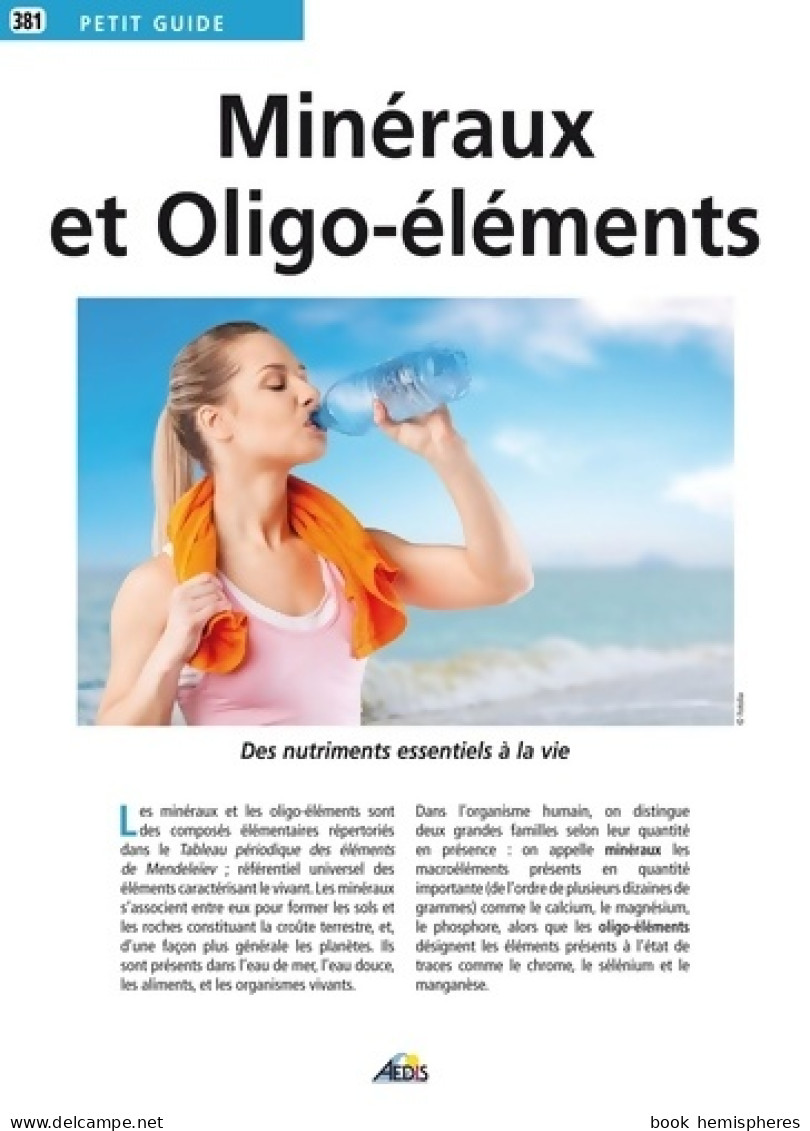 Minéraux Et Oligo-éléments (2016) De Caroline Decroix-lesage - 12-18 Ans