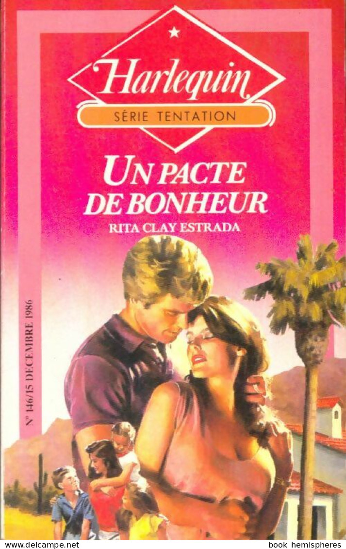 Un Pacte De Bonheur (1986) De Rita Clay Estrada - Romantiek