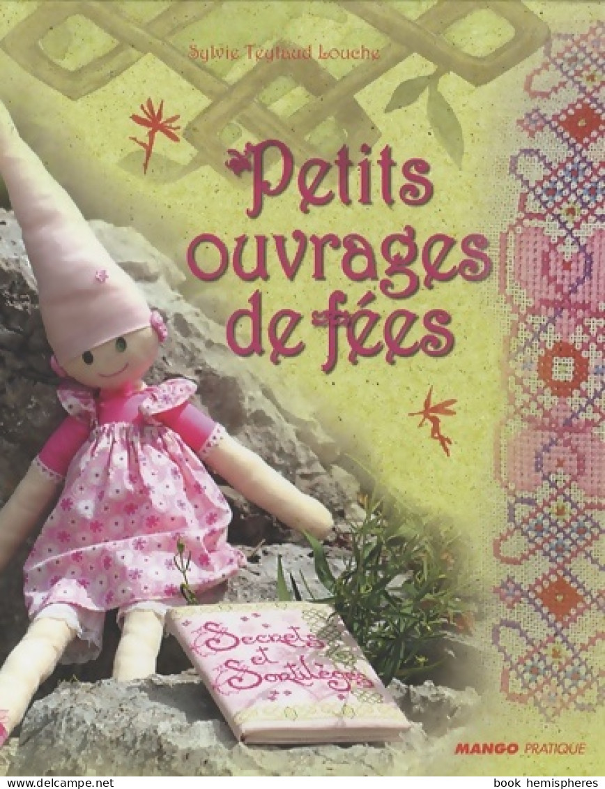 PETITS OUVRAGES DE FEE (2007) De Sylvie Teytaud - Reisen