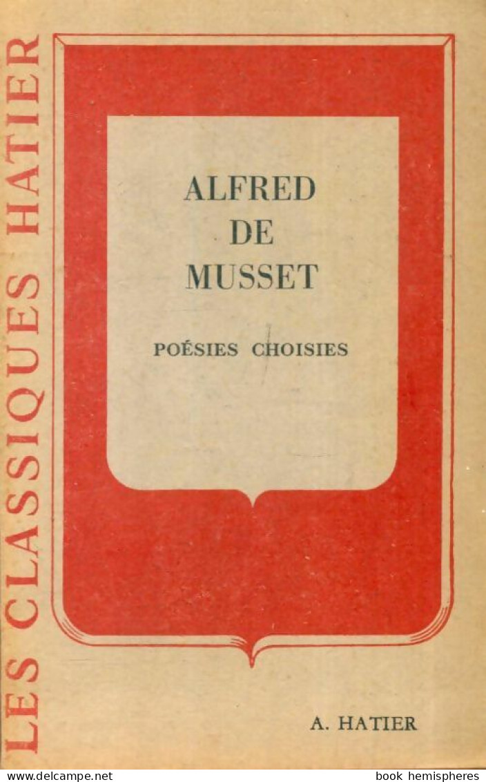 Poésies Choisies (1960) De Alfred De Musset - Autres & Non Classés