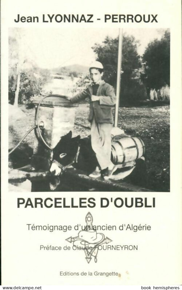 Parcelles D'oubli (1992) De Jean Lyonnaz-Perroux - Geschiedenis