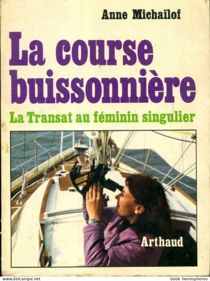 La Course Buissonnière : La Transat Au Féminin Singulier (1974) De Anne Michailof - Sport
