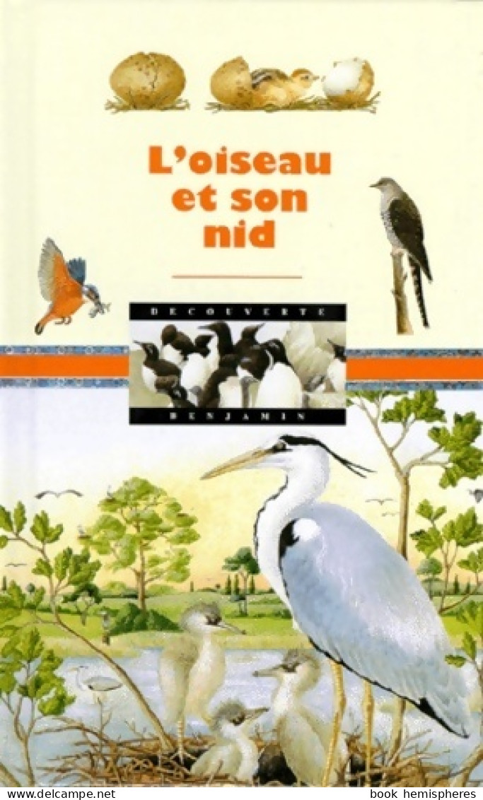 L'oiseau Et Son Nid (1996) De Alexandra M. Czajkowski - Other & Unclassified