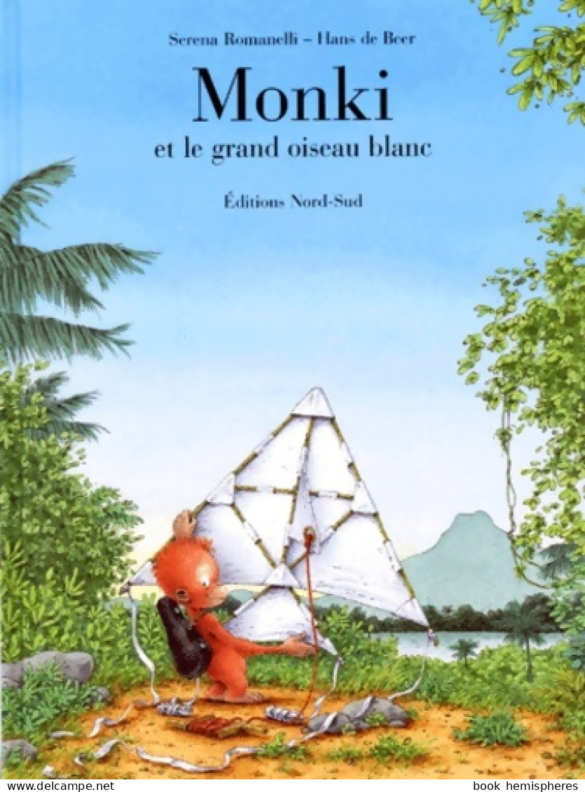 Monki Et Le Grand Oiseau Blanc (1997) De Séréna Romanelli - Other & Unclassified