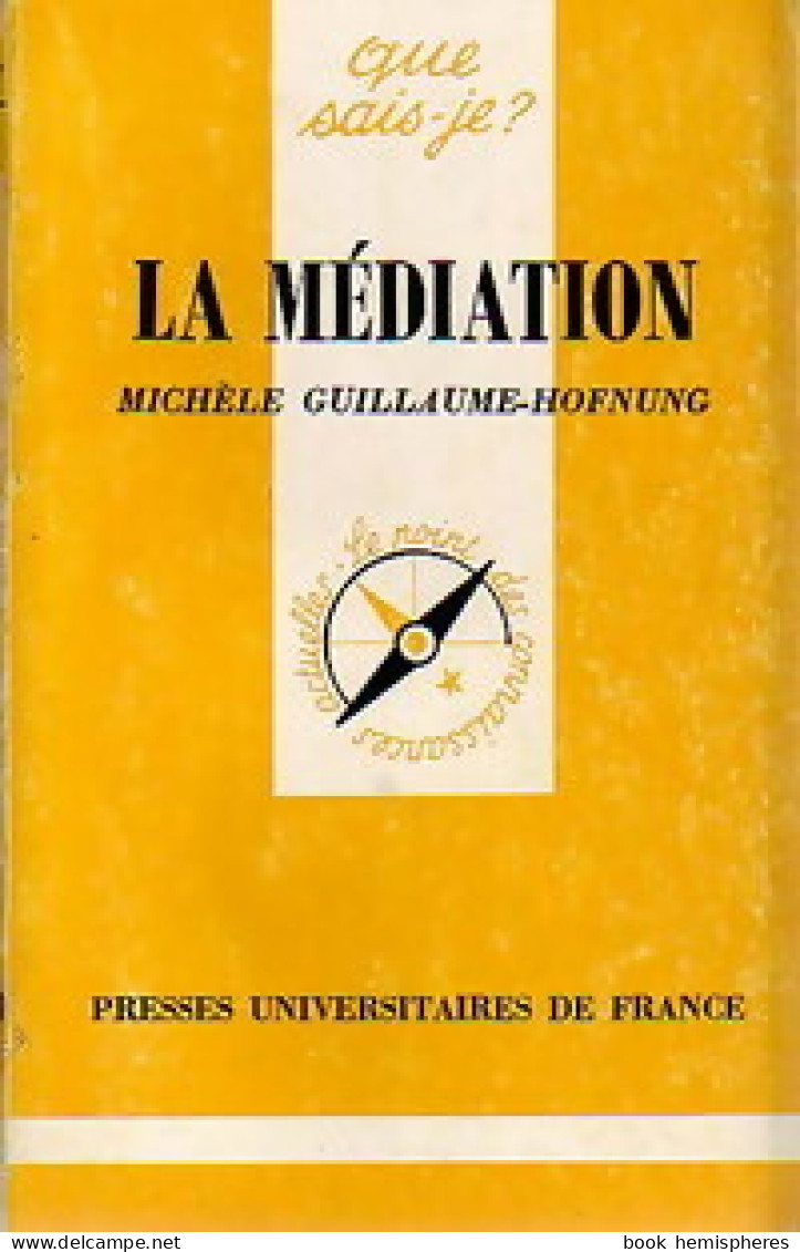 La Médiation (1995) De Michèle Guillaume-Hofnung - Sciences