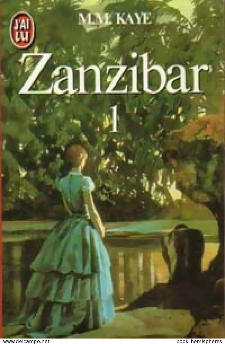 Zanzibar Tome I (1983) De M. M. Kaye - Altri & Non Classificati