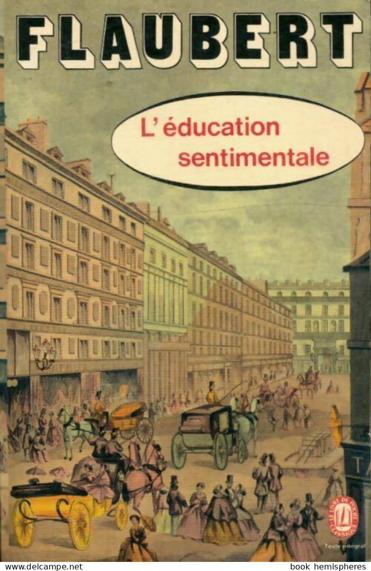 L'éducation Sentimentale (1980) De Gustave Flaubert - Auteurs Classiques