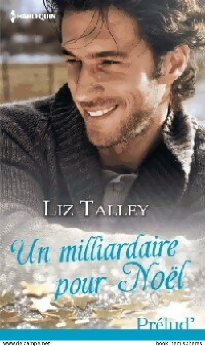 Un Milliardaire Pour Noël (2013) De Liz Talley - Romantiek
