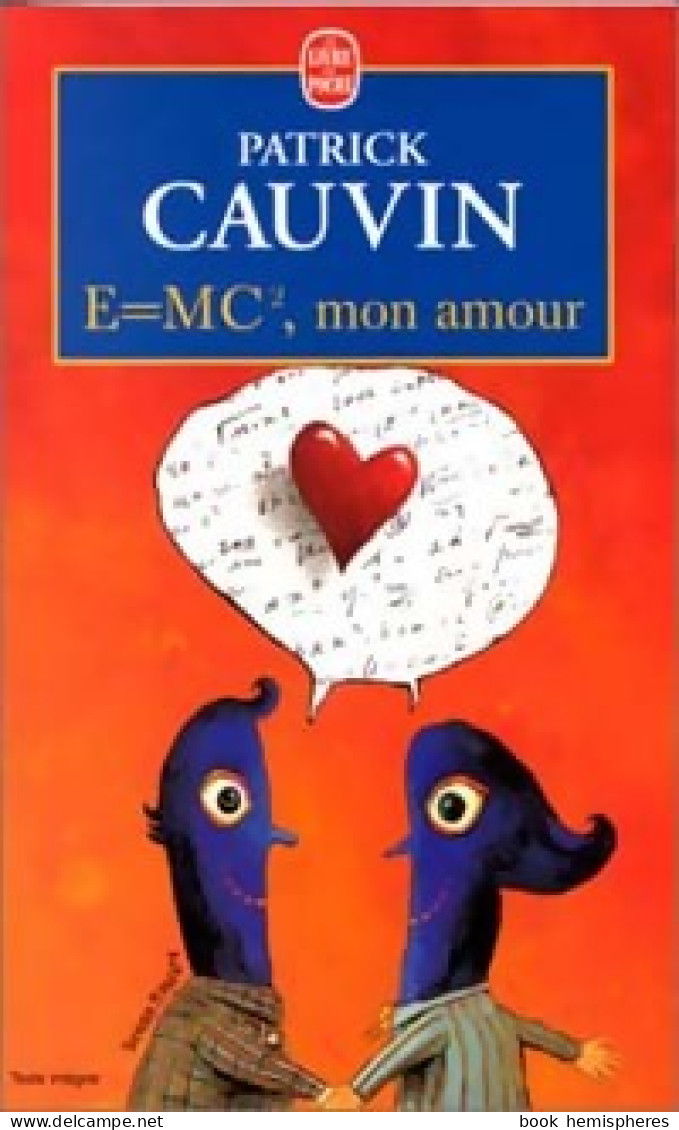 E = Mc², Mon Amour (1999) De Patrick Cauvin - Sonstige & Ohne Zuordnung