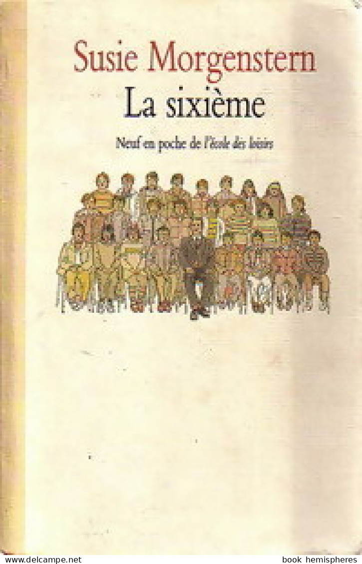 La Sixième (1987) De Susie Morgenstern - Sonstige & Ohne Zuordnung