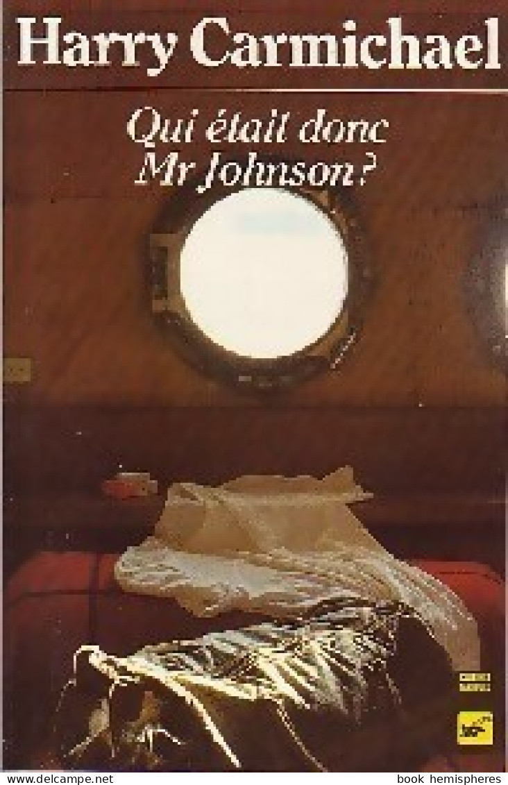 Qui était Donc Mr Johnson ? (1983) De Harry Carmichael - Autres & Non Classés
