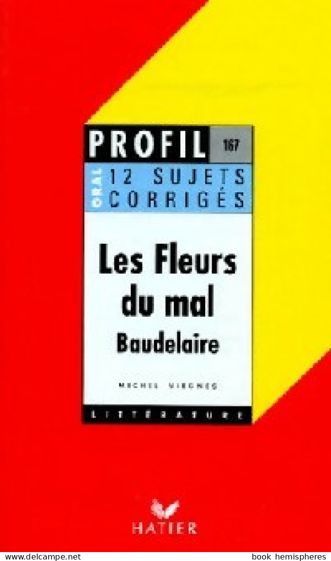 Les Fleurs Du Mal (1994) De Charles Baudelaire - Sonstige & Ohne Zuordnung