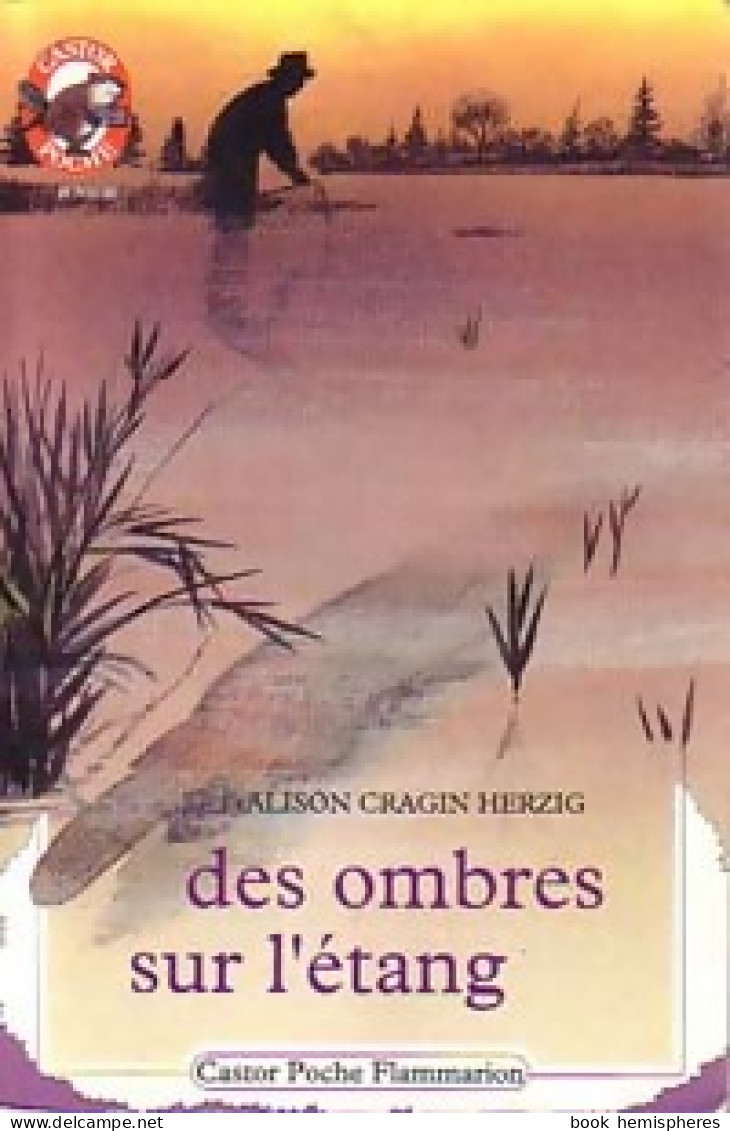 Des Ombres Sur L'étang (1991) De Herzig Alison Cragin - Andere & Zonder Classificatie