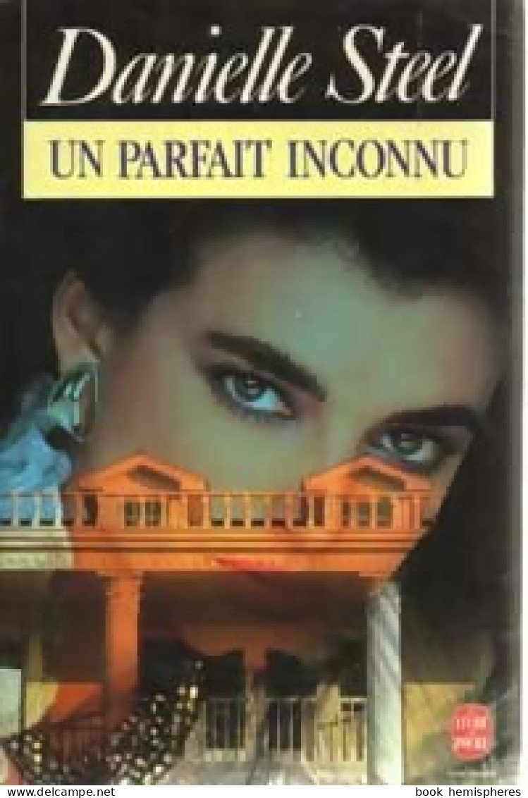 Un Parfait Inconnu (1991) De Danielle Steel - Romantik