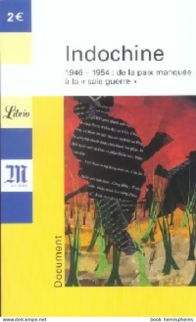 Indochine (1946-1954) (2004) De Yves-Marc Ajchenbaum - Geschiedenis