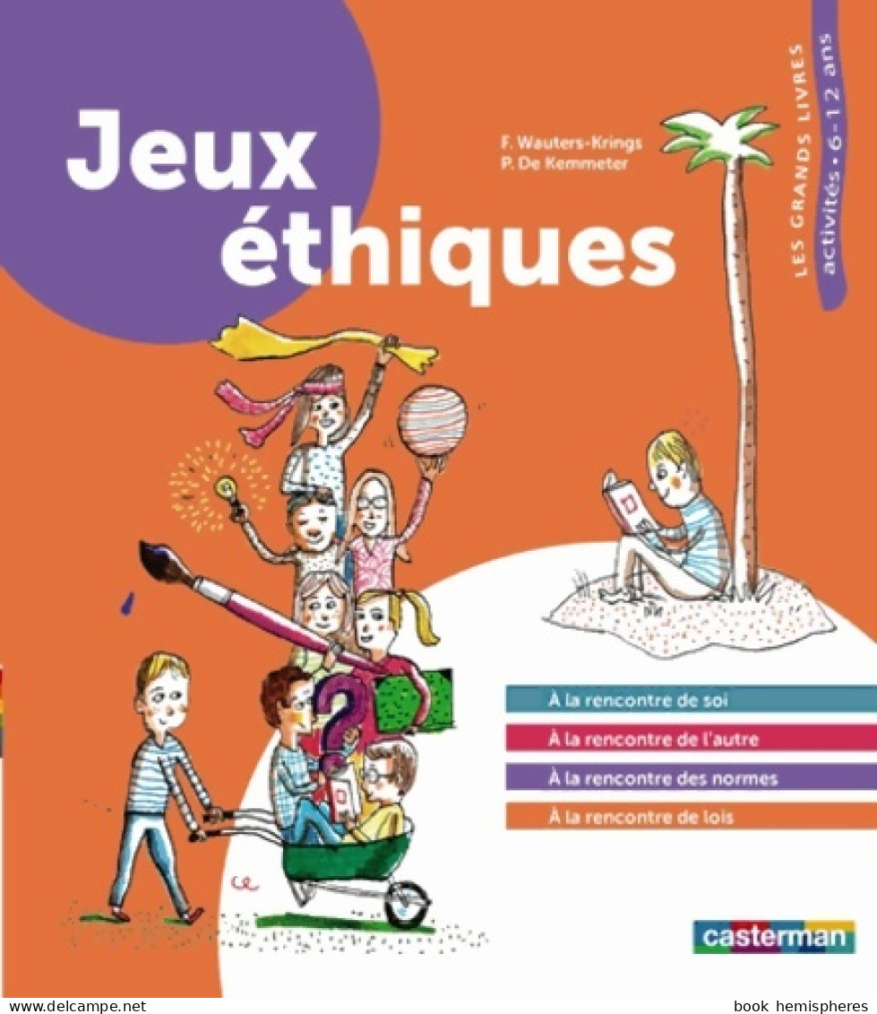 Jeux éthiques (2011) De Frédérique Wauters-krings - Andere & Zonder Classificatie