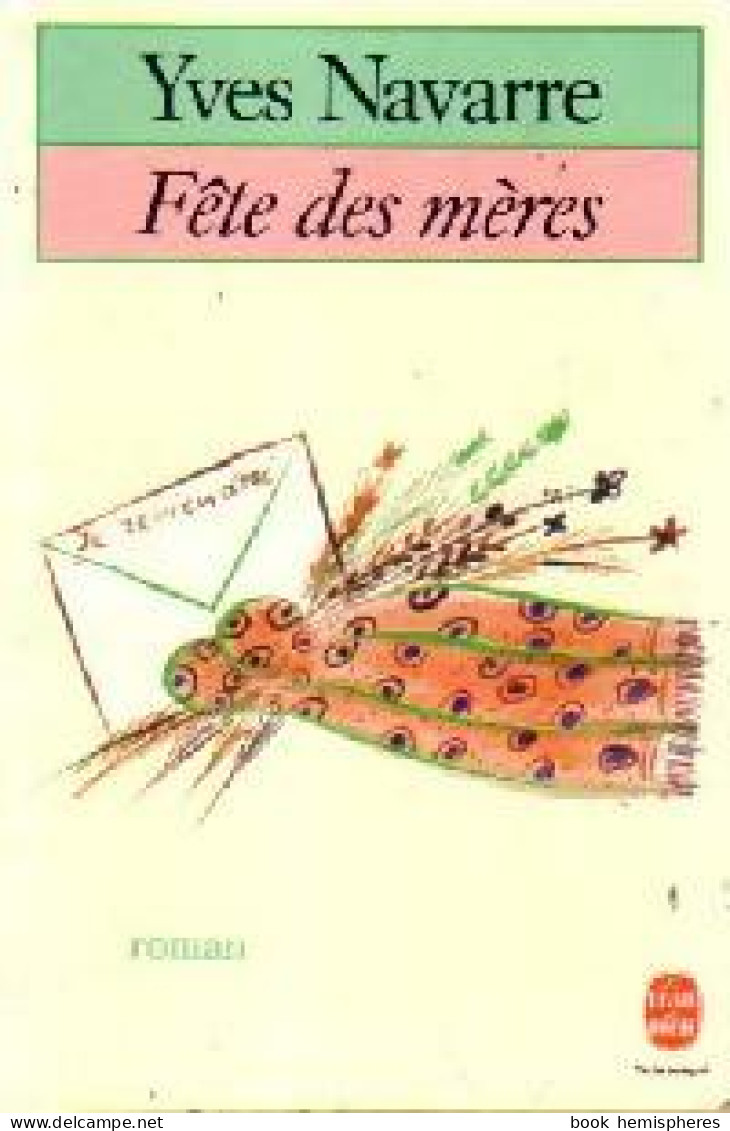 Fête Des Mères (1988) De Yves Navarre - Andere & Zonder Classificatie