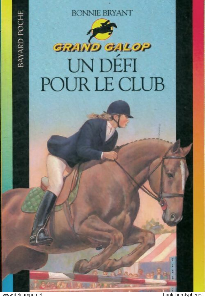 Un Défi Pour Le Club (2000) De Bonnie Bryant - Altri & Non Classificati