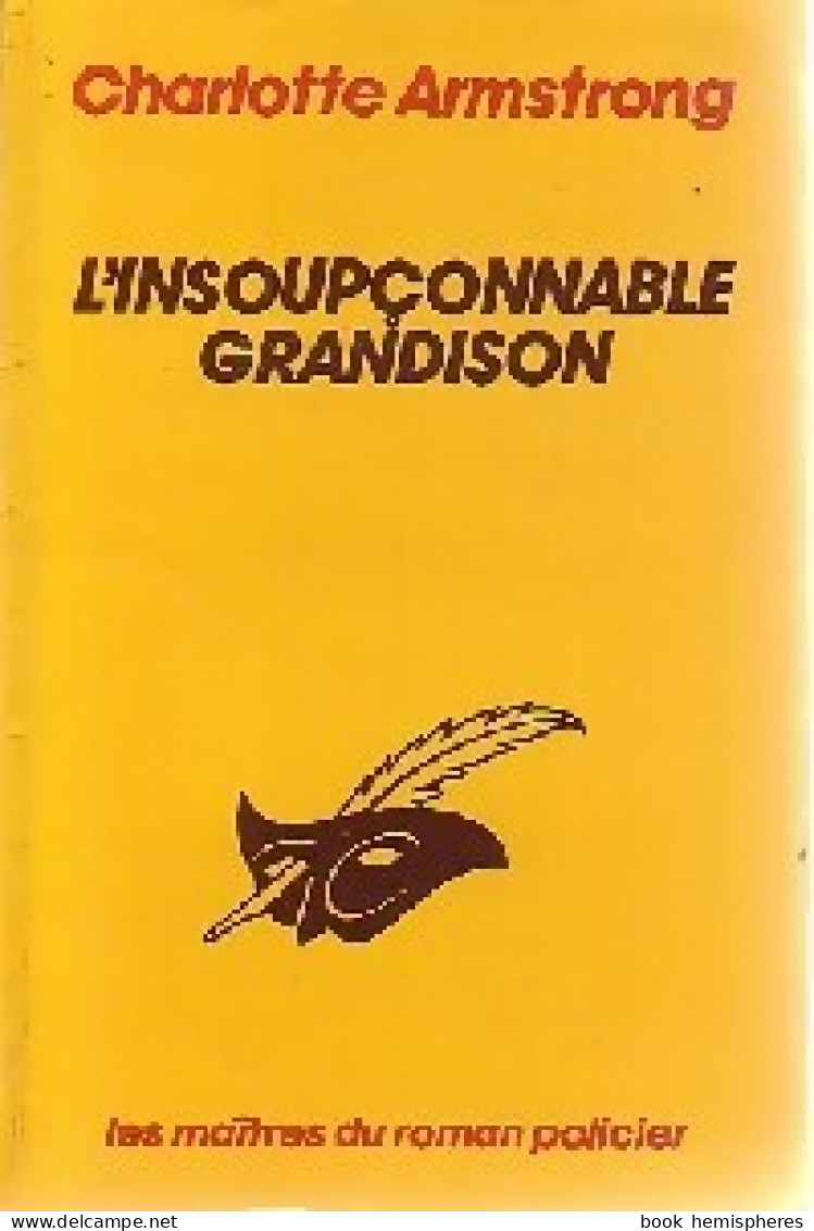 L'insoupçonnable Grandison (1984) De Charlotte Armstrong - Autres & Non Classés