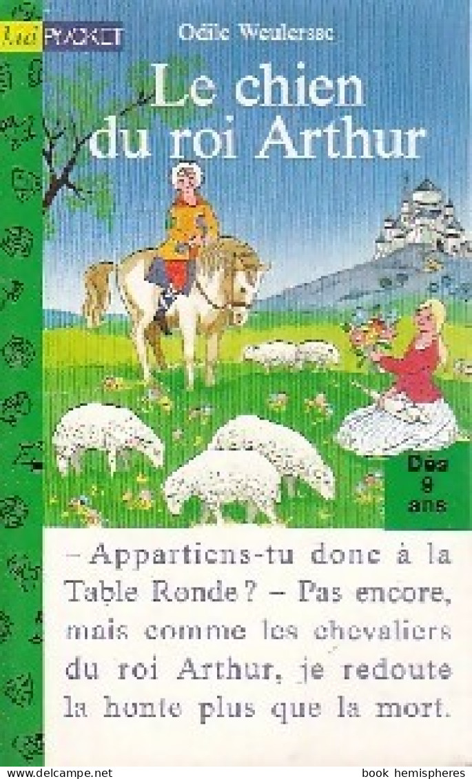 Le Chien Du Roi Arthur (1994) De Odile Weulersse - Altri & Non Classificati