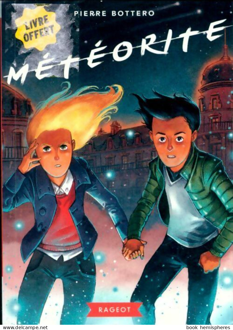 Météorite (2018) De Pierre Bottero - Andere & Zonder Classificatie