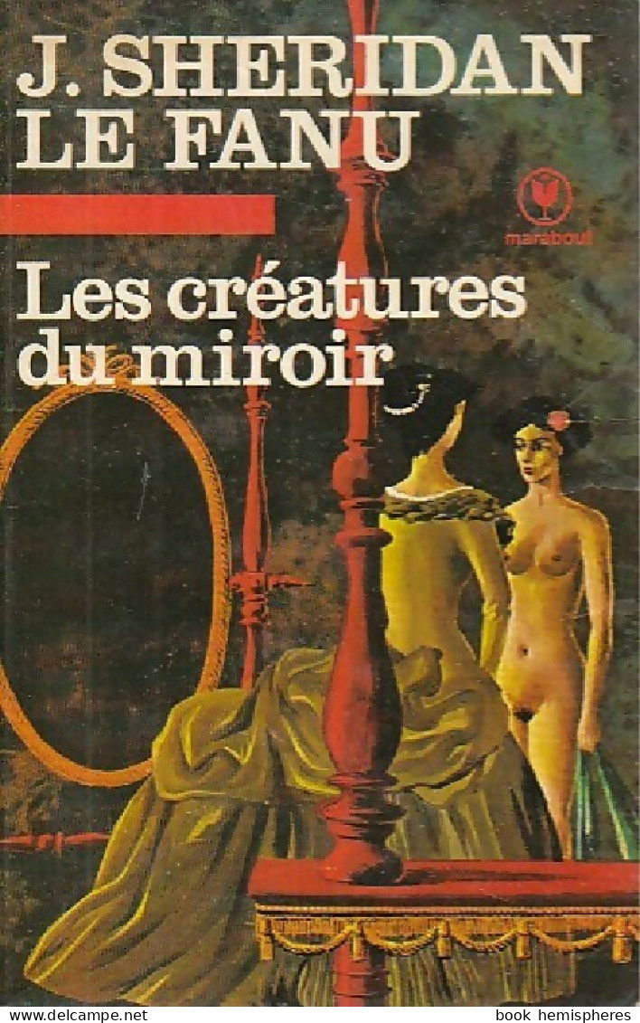 Les Créatures Du Miroir (1978) De Sheridan Joseph Le Fanu - Fantasy