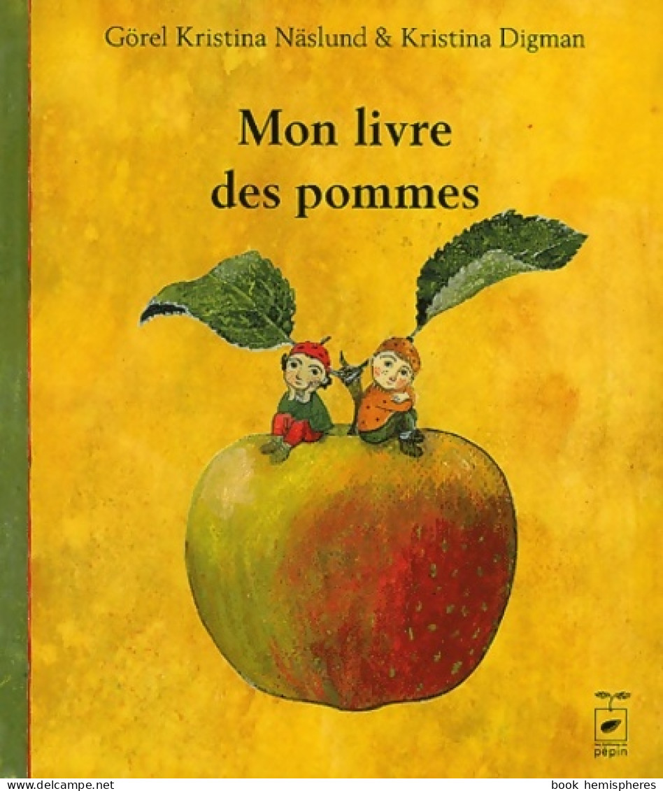 Mon Livre Des Pommes (2003) De Görel Kristina Näslund - Altri & Non Classificati