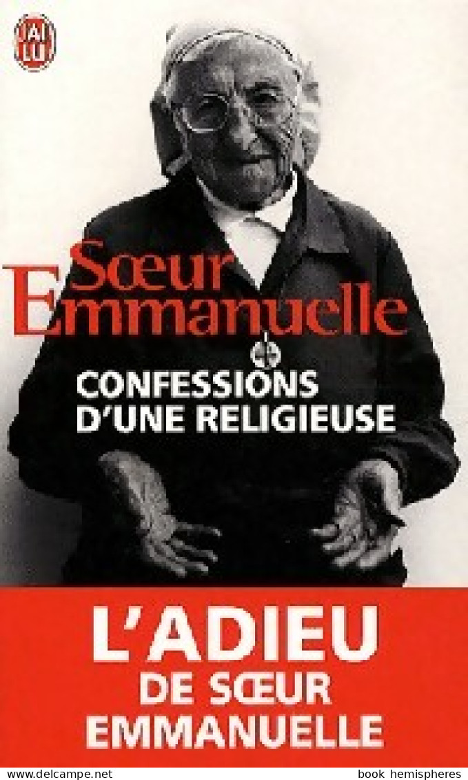 Confessions D'une Religieuse (2009) De Soeur Emmanuelle - Religion