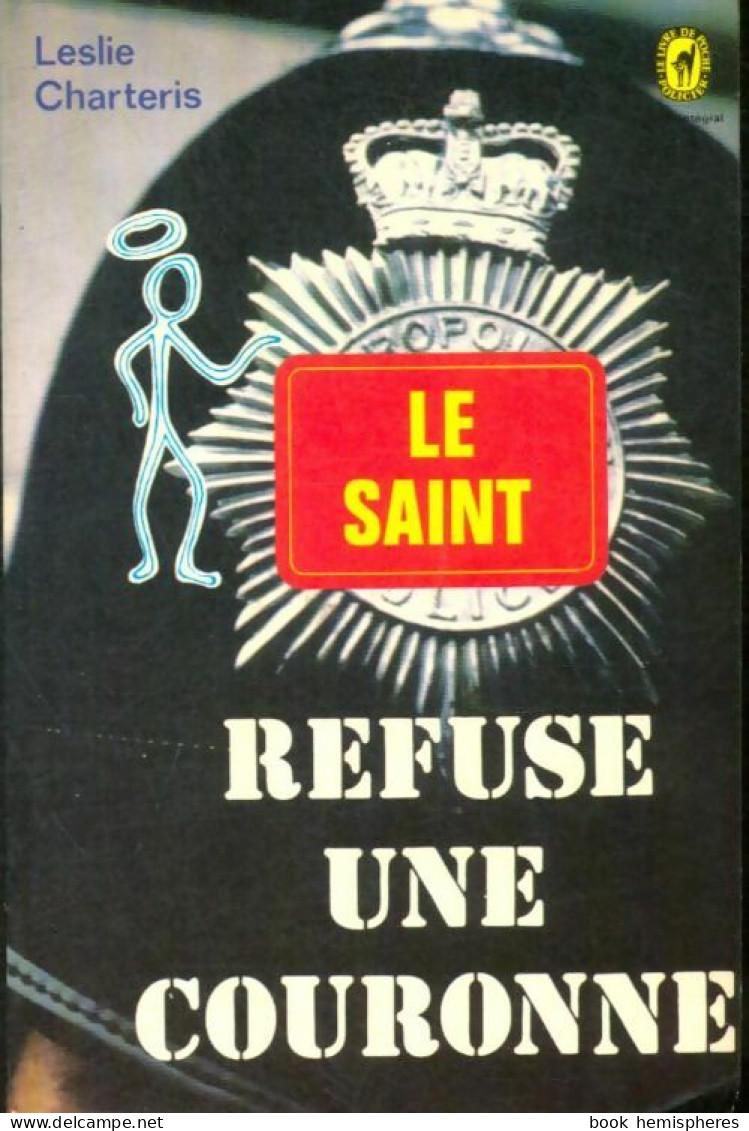 Le Saint Refuse Une Couronne (1975) De Leslie Charteris - Anciens (avant 1960)