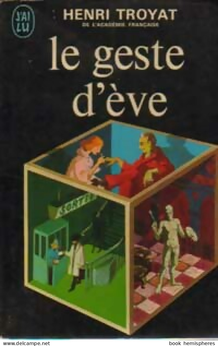 Le Geste D'Eve (1977) De Henri Troyat - Andere & Zonder Classificatie