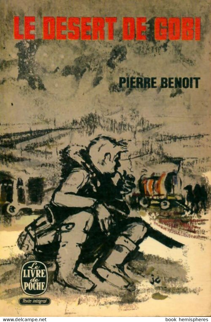 Le Désert De Gobi (1962) De Pierre Benoit - Andere & Zonder Classificatie