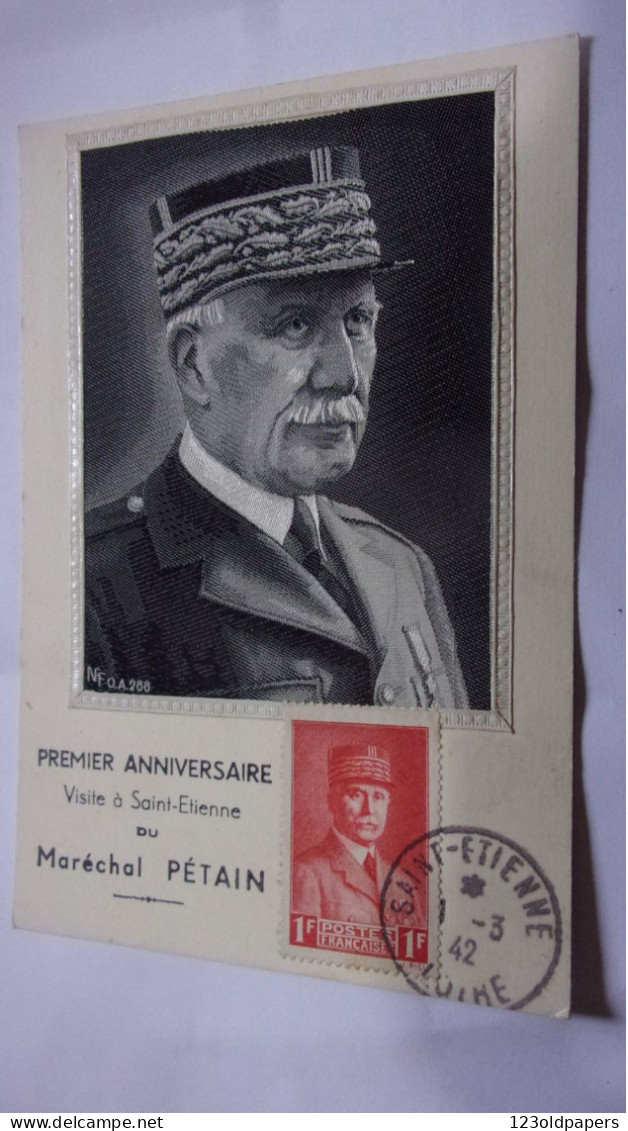 FRANCE MARECHAL  PETAIN N°494 CARTE MAXIMUM EN SOIE PREMIER ANNIVERSAIRE VISITE A SAINT ETIENNE 1.3.1942 LOIRE - War 1939-45
