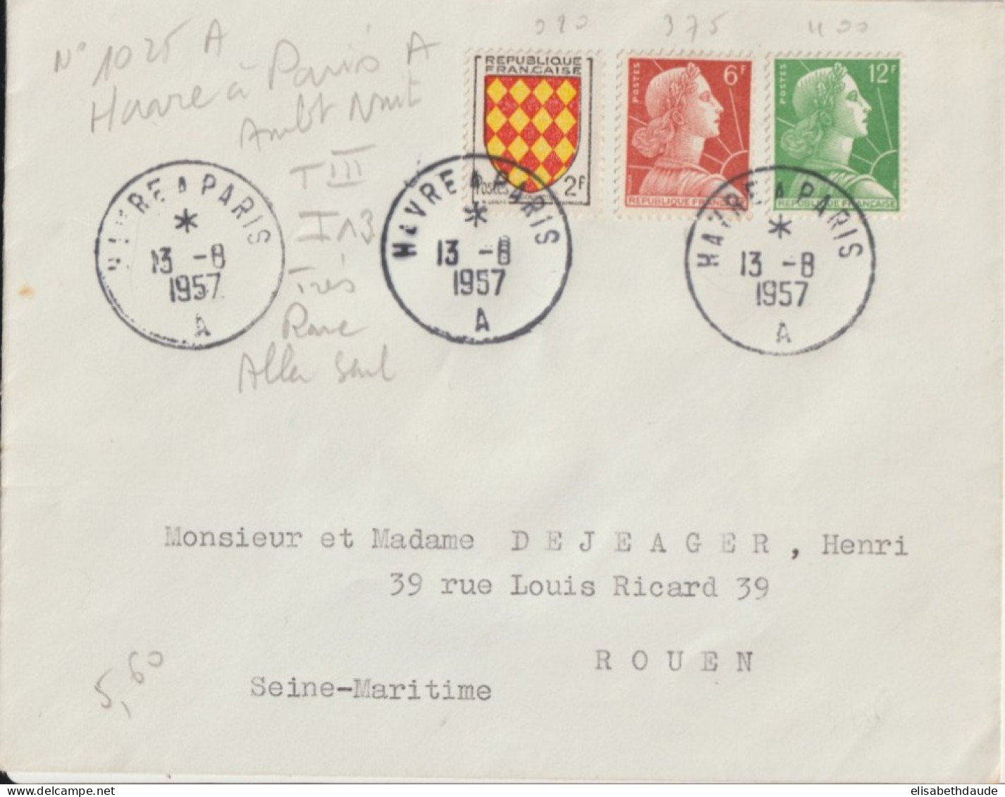 1957 - CACHET AMBULANT RARE HAVRE A PARIS (INCONNU SANS 2° !) ENVELOPPE  => ROUEN - Railway Post