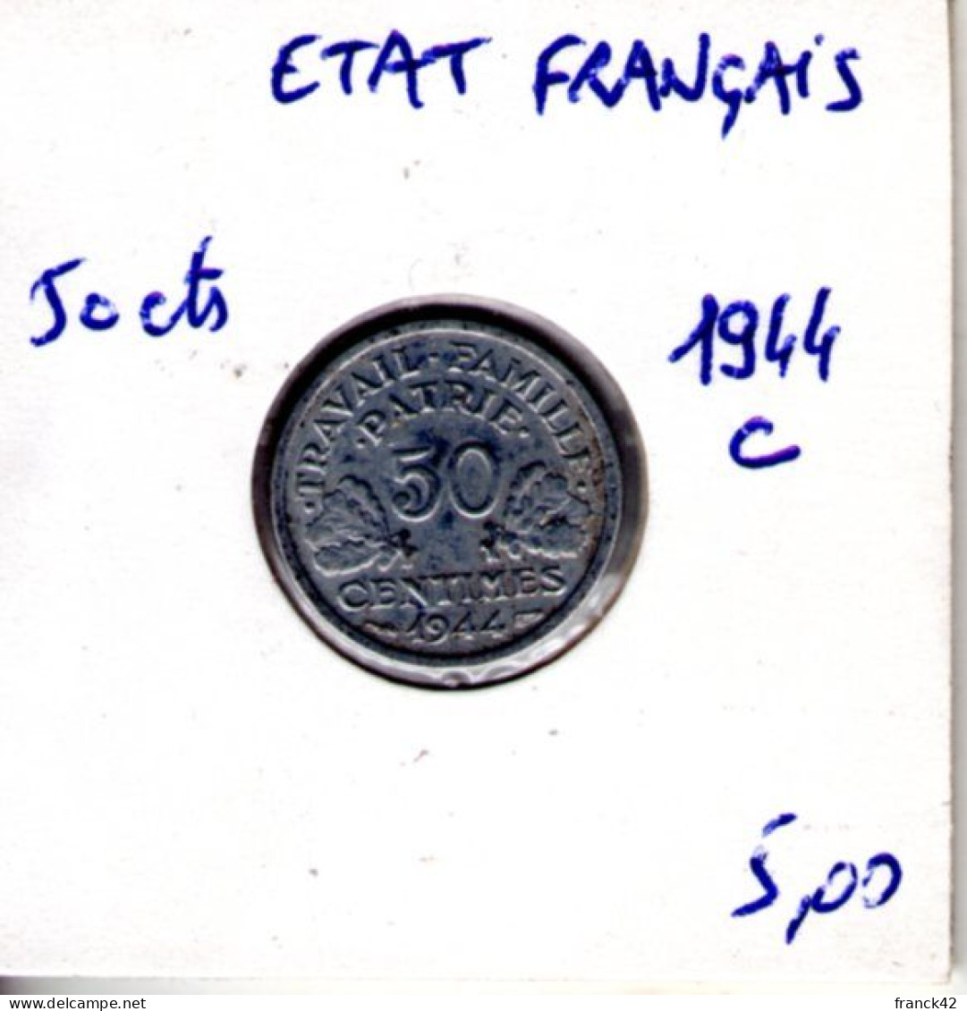 France. Etat Français. 50 Centimes. 1944 C - 50 Centimes