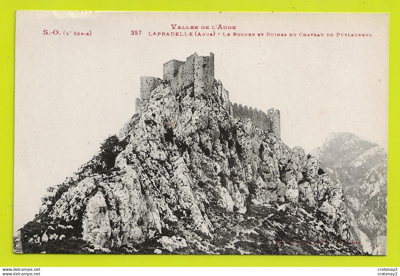 11 LAPRADELLE Vers AXAT Le Rocher Et Ruines Du Château De PUYLAURANS Ou Puilaurens Vallée De L'AUDE N°357 De Labouche - Axat