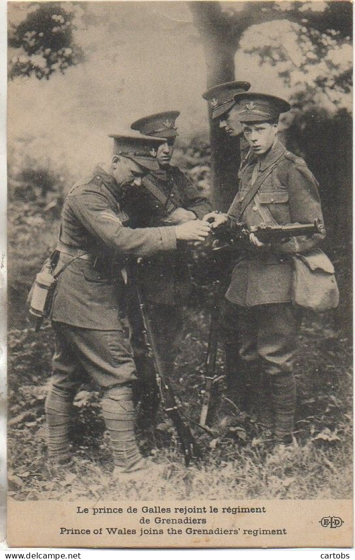 Guerre 14-18  Le Prince De Galles Rejoint Le Régiment De Grenadiers - Guerra 1914-18