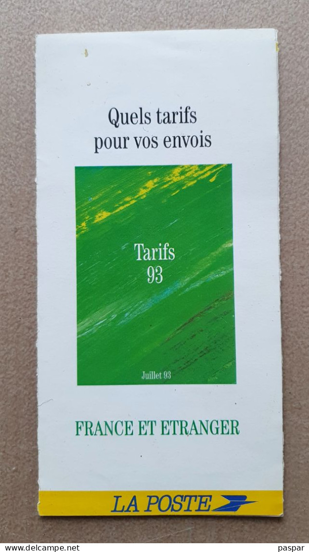 TARIFS POSTAUX FRANCE ET ETRANGER 1993 - Juillet 93 - Documents Of Postal Services