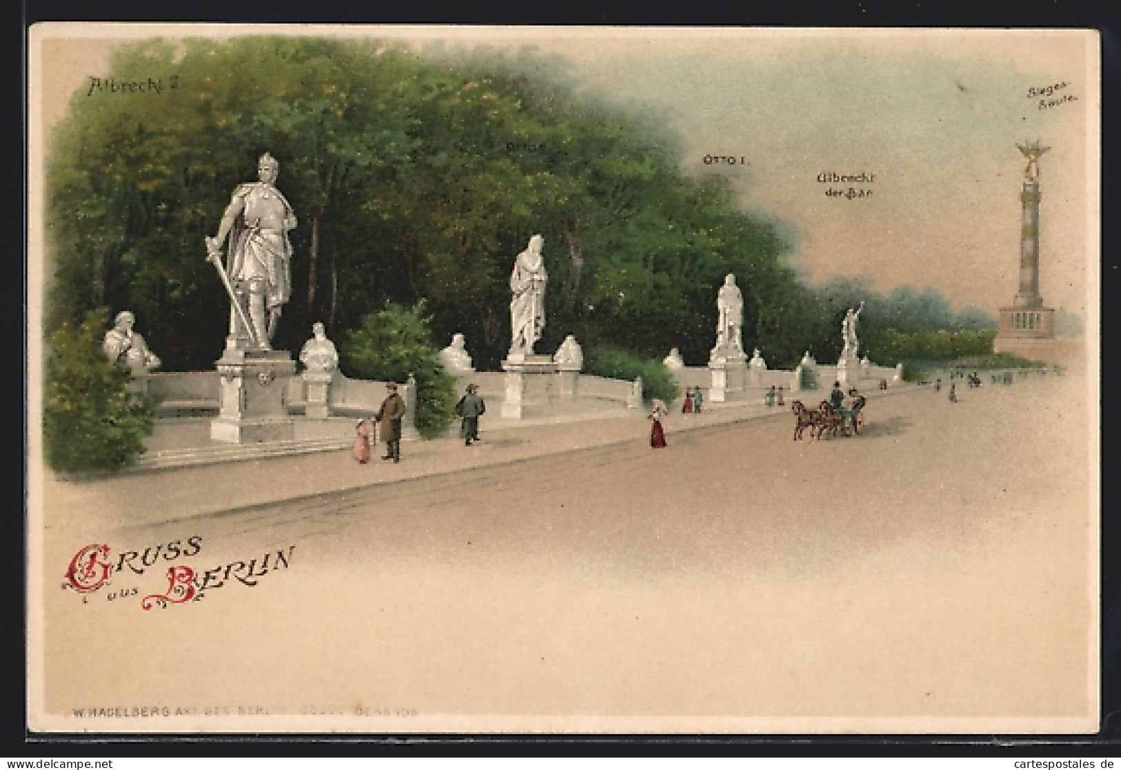 AK Berlin, Siegessäule, Denkmäler Albrecht II., Otto I. & II., Albrecht Der Bär  - Tiergarten