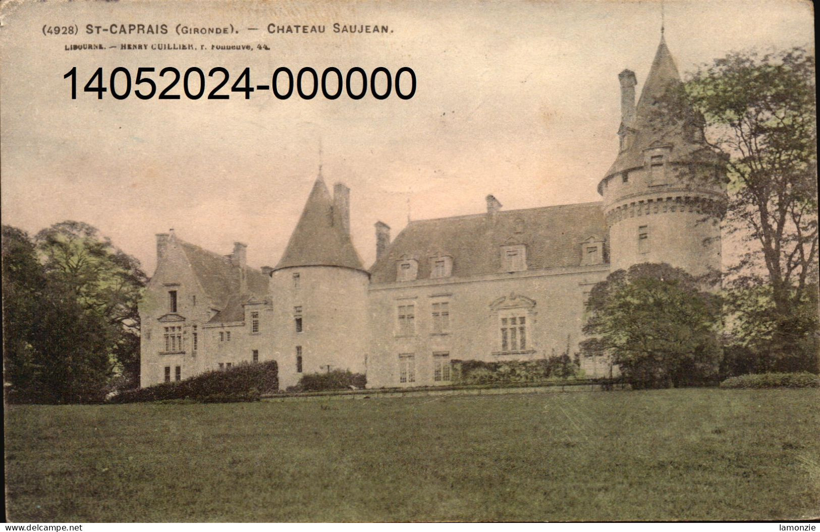 SAINT-CAPRAIS. Cpa Colorisée.   - Château Saujean  ( Sogeant).   (scans Recto-verso) - Other & Unclassified