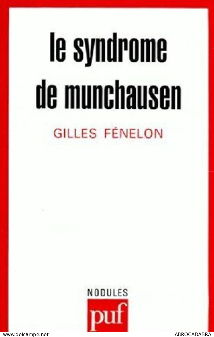 Syndrome De Munchausen (le) - Psychologie & Philosophie